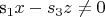 s_1x - s_3z \neq 0