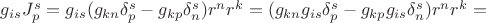 $ g_{is}J_{p}^{s} =  g_{is}(g_{kn}\delta_{p}^{s} - g_{kp}\delta_{n}^{s} )r^{n}r^{k} = (g_{kn} g_{is}\delta_{p}^{s} - g_{kp} g_{is}\delta_{n}^{s} )r^{n}r^{k} =$