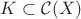 $K\subset {\cal C}(X)$