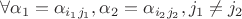 $\forall \alpha_1=\alpha_{i_1j_1}, \alpha_2=\alpha_{i_2j_2}, j_1 \neq j_2$