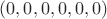 $(0,0,0,0,0,0)$
