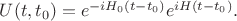 $U(t,t_0)=e^{-iH_0(t-t_0)}e^{iH(t-t_0)}.$