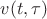 $v(t, \tau)$