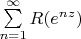 $\sum\limits_{n=1}^{\infty}R(e^{nz})$