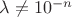 $\lambda\neq 10^{-n}$