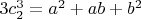 $3c_2^3 = a^2 + ab + b^2$