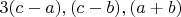 $3(c-a), (c-b), (a+b)$