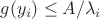 $g(y_i)\leq A/\lambda_i$