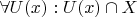 $\forall U(x): U(x) \cap X $