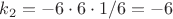 $k_2=-6\cdot6\cdot1/6=-6$