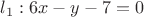 $l_1:6x-y-7=0$