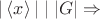 $|\left\langle x \right\rangle| \mid |G| \Rightarrow $
