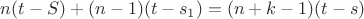 $n(t-S)+(n-1)(t-s_1)=(n+k-1)(t-s)$