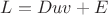 $L = Duv + E$