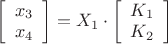 $\[\left[ {\begin{array}{*{20}{c}}
  {{x_3}} \\ 
  {{x_4}} 
\end{array}} \right] = {X_1} \cdot \left[ {\begin{array}{*{20}{c}}
  {{K_1}} \\ 
  {{K_2}} 
\end{array}} \right]\]$