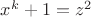 $x^k+1=z^2$