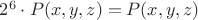 $2^6\cdot P(x,y,z)= P(x,y,z)$