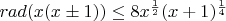 $rad(x(x \pm 1)) \le 8 x^{\frac12} (x+1)^{\frac14}$