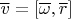 $\overline{v}=[\overline{\omega},\overline{r}]$