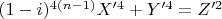 $(1-i)^{4(n-1)}X'^4+Y'^4=Z'^2$