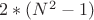 $2*(N^2-1)$