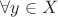 $\forall y \in X$