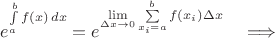 $$e^{\int\limits_a^b {f(x)\,dx}} = e^{\lim\limits_{\Delta x \to 0} \sum\limits_{x_i=a}^b f(x_i)\*\Delta x} \quad \Longrightarrow$$