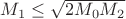 $M_1\le \sqrt{2M_0M_2}$