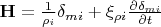 $\mathbf{H} = \frac{1}{\rho_i} \mathbf{\delta}_{m i} + \xi_{\rho i}\frac{\partial {\mathbf{\delta}_{m i}}}{\partial t}$