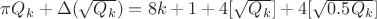 $\pi Q_k+\Delta(\sqrt{Q_k})=8k+1+4[\sqrt{Q_k}]+4[\sqrt{0.5Q_k}]$