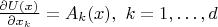 $\frac{\partial U(x)}{\partial x_k}=A_k(x), \ k=1,\dots, d$