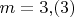 $m=3{,}(3)$