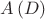 $A \left( D \right)$ $A \left( D \right)$