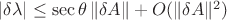 $|\delta\lambda| \le \sec\theta\,\|\delta A\| + O(\|\delta A\|^2)$