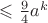$\leqslant\frac{9}{4}a^k$