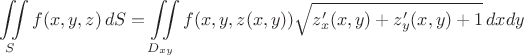 \[\iint\limits_{S}f(x,y,z)\,dS=\iint\limits_{D_{xy}}f(x,y,z(x,y))\sqrt{z'_x(x,y)+z'_y(x,y)+1}\,dxdy\[
