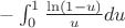 $-\int_0^1 \frac {\ln (1-u)} {u} du$