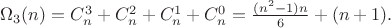 $\Omega_3(n)=C^3_n+C^2_n+C^1_n+C^0_n=\frac{(n^2-1)n}6+(n+1).$