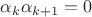 $\alpha_k \alpha_{k+1}=0$