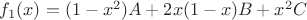 $f_1(x) = (1-x^2)A + 2x(1-x)B + x^2C$