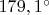 $179,1^{\circ}$