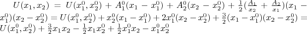 $U(x_1,x_2)=U(x_1^0,x_2^0)+A_1^0(x_1-x_1^0)+ A_2^0(x_2-x_2^0)+\frac{1}{2}(\frac{A_1}{x_2}+\frac{A_2}{x_1})(x_1-x_1^0)(x_2-x_2^0)=
U(x_1^0,x_2^0)+x_2^0(x_1-x_1^0)+ 2x_1^0(x_2-x_2^0)+\frac{3}{2}(x_1-x_1^0)(x_2-x_2^0)= U(x_1^0,x_2^0)+\frac{3}{2}x_1x_2-\frac{1}{2}x_1x_2^0+\frac{1}{2}x_1^0x_2-x_1^0x_2^0$