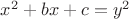 $x^2+bx+c=y^2$