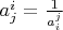 $a^i_j = \frac{1}{a^j_i}$