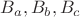 $B_a,B_b,B_c$