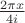 $\frac{2 \pi x}{4i}$