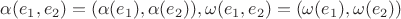 $\alpha (e_1,e_2) = (\alpha (e_1), \alpha (e_2)), \omega (e_1,e_2)=(\omega (e_1), \omega (e_2))$ $\alpha (e_1,e_2) = (\alpha (e_1), \alpha (e_2)), \omega (e_1,e_2)=(\omega (e_1), \omega (e_2))$