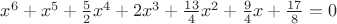 $x^6+x^5+\frac{5}{2}x^4+2x^3+\frac{13}{4}x^2+\frac{9}{4}x+\frac{17}{8}=0$