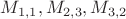 $M_{1,1},M_{2,3},M_{3,2}$