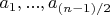 $a_1, ..., a_{(n-1)/2}$